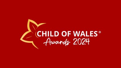 Child of Wales Awards part 1