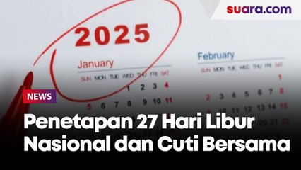 Resmi! Pemerintah Tetapkan 27 Hari Libur Nasional dan Cuti Bersama 2025