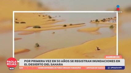 ¡Se registran inundaciones en el Desierto del Sahara!