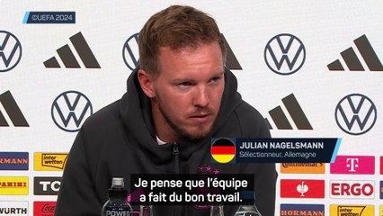 Nagelsmann : “Je ne sais pas si nous travaillerons ensemble au-delà de 2026”