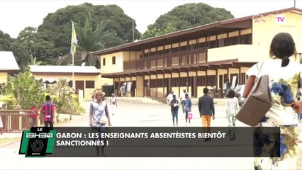 [#Reportage] Gabon : les enseignants absentéistes bientôt sanctionnés !