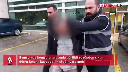 Samsun'da korkunç olay! Komşusuna döner bıçağı ile saldırdı