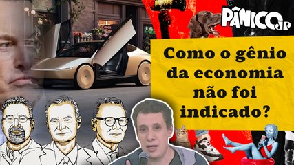 PRÊMIO NOBEL DA ECONOMIA NÃO INDICA SAMY DANA E TÁ MAIS SEM DIREÇÃO QUE ROBÔ-TÁXI DO ELON MUSK