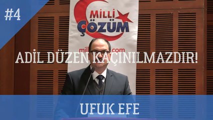 120-Adil Düzen Kaçınılmazdır