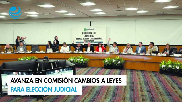 Avanza en comisión cambios a leyes para elección judicial