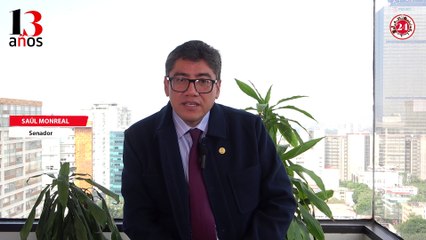 Senador Saúl Monreal se une a las felicitaciones de #24Horas