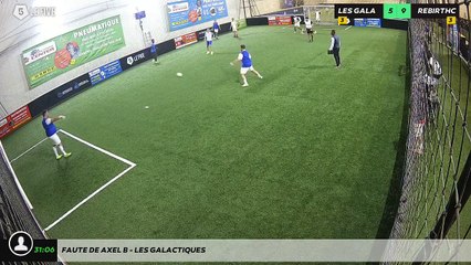 Faute de Axel B - LES GALACTIQUES