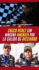 CHECO Pérez no tiene NINGUNA amenaza tras la SALIDA de Ricciardo
