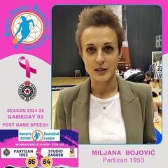 2024-25 WABA Round 3 post-game Quote: Partizan 1953-Studio Zagreb 85-64 (16/10) * Miljana Bojovic