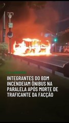 Integrantes do BDM incendeiam ônibus na Paralela após morte de traficante da facção
