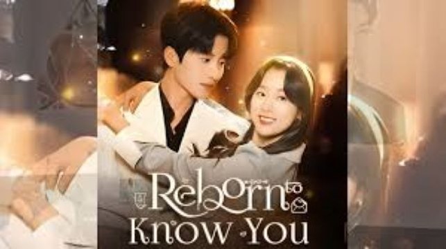 Reborn to Know You Full HD