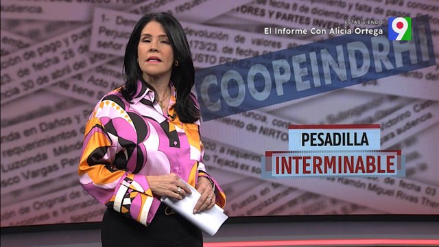 Pesadilla interminable | El Informe con Alicia Ortega