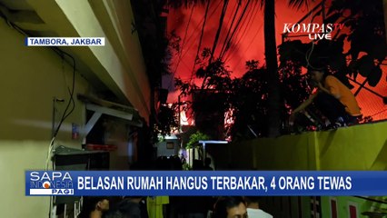 Kebakaran Hanguskan Belasan Rumah di Tambora, Empat Orang Tewas