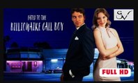 Fated To Billionaire Call Boy Full Movie