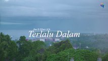 ELFAN LIL’A FT JHE - TERLALU DALAM (Official Video) | Lagu Timur Terbaru 2024