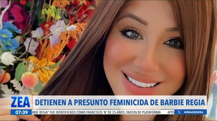 Detienen al presunto feminicida de "La Barbie regia"