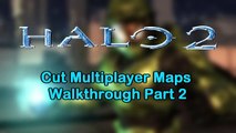 Halo 2 cut maps walkthrough part 2