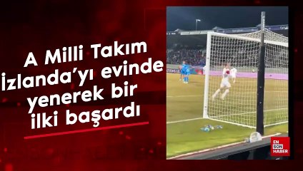 A Milli Takımımız, geriye düştüğü maçta İzlanda'yı 4 golle mağlup etti