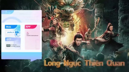 [THUYẾT MINH] Long Ngục Thiên Quan _ Chuyến Phiêu Lưu Long Cung Trong Lòng Đất