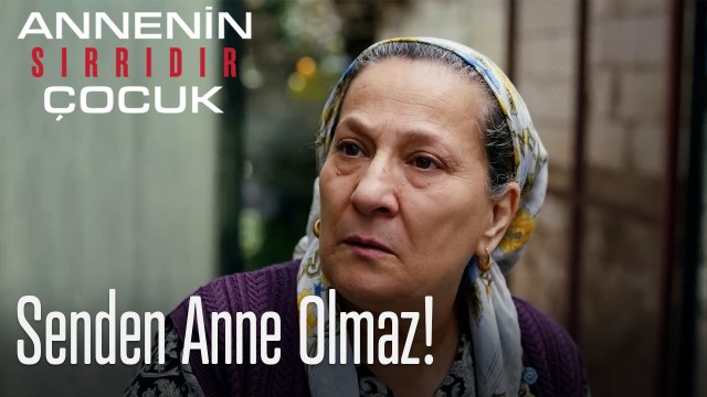 Senden Anne Olmaz!- Annenin Sırrıdır Çocuk 5. Bölüm