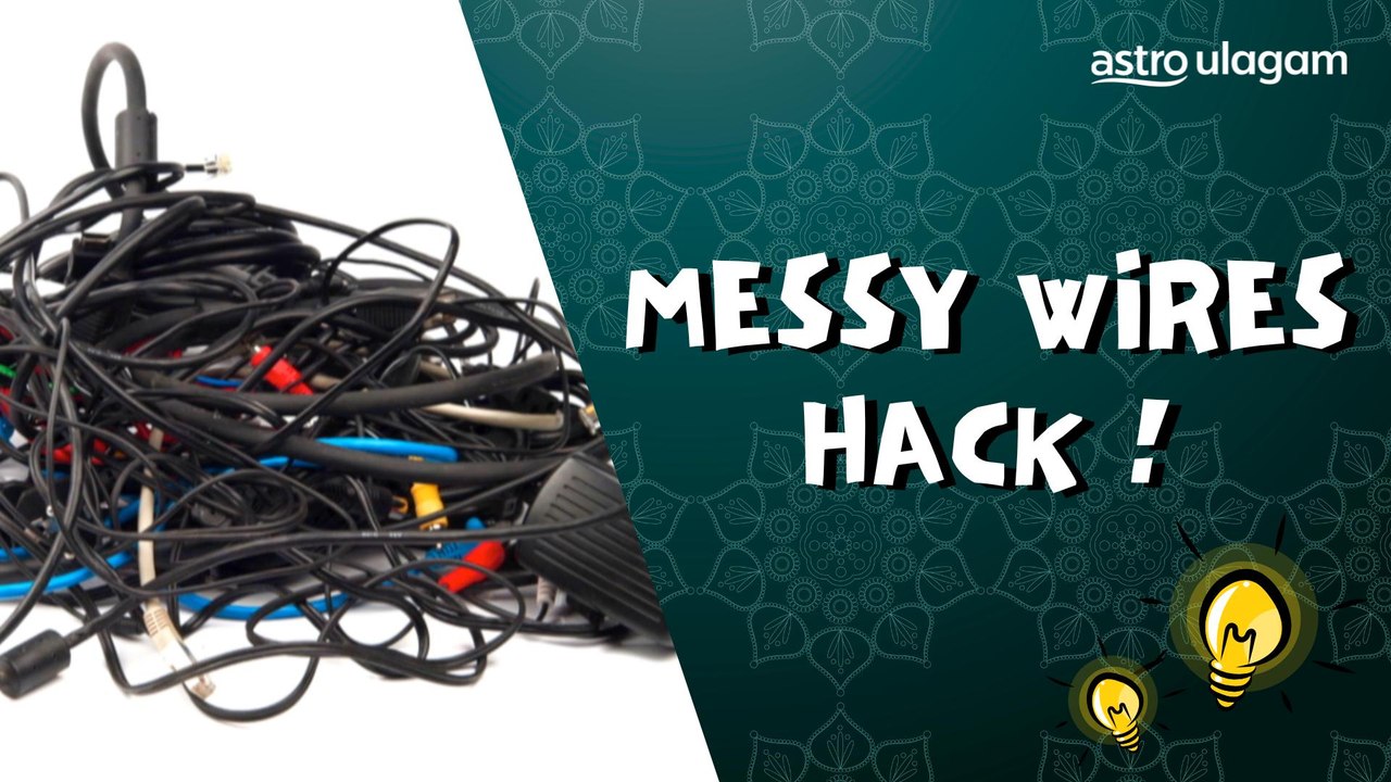 Easy tips to maintain messy wires!