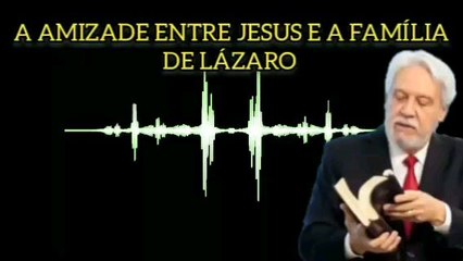 A AMIZADE ENTRE JESUS E A FAMÍLIA DE LÁZARO. ( juanribe pagliarin )
