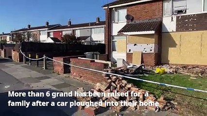 More than £6,000 raised for family after car ploughs into home