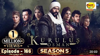 Kurulus Osman Season 05 Episode 166 - Urdu Dubbed | Sun Digital HD Channel