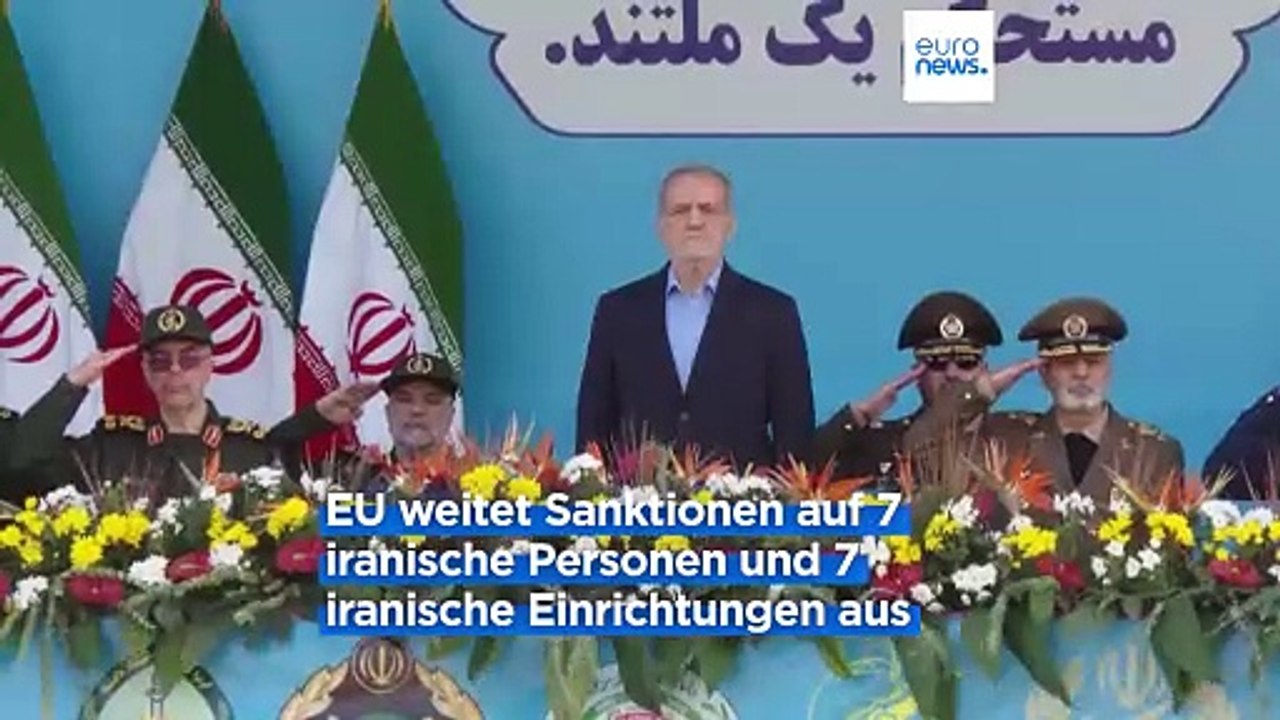 Geschäfte mit Russland: EU verhängt neue Sanktionen gegen den Iran