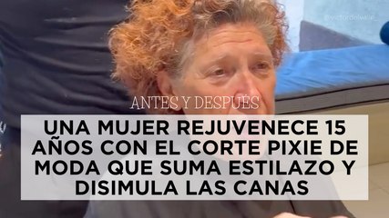 Antes y después muy emotivo: una mujer rejuvenece 15 años con el corte pixie de moda que suma estilazo y disimula las canas