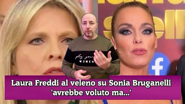 Laura Freddi al veleno su Sonia Bruganelli 'avrebbe voluto ma...'