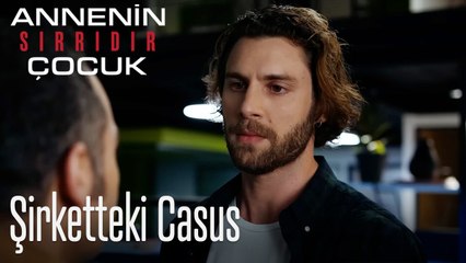 Şirketteki Casus- Annenin Sırrıdır Çocuk 6. Bölüm