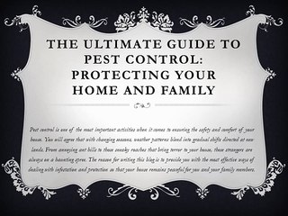 The Ultimate Guide to Pest Control Protecting Your Home and Family