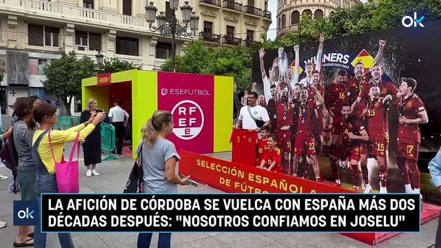 La afición de Córdoba se vuelca con España más dos décadas después: Nosotros confiamos en Joselu