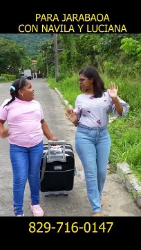 Para Jarabacoa con navila y luciana #humor #comedia #navilayluciana #viaje