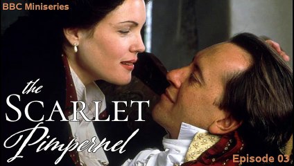 The Scarlet Pimpernel Period Drama Adventure Miniseries 1999 S01 E03 | Subtitles