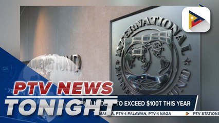 IMF: Global public debt to exceed $100-T this year