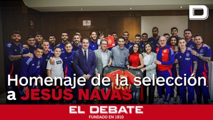 La Selección homenajea  a Jesús Navas, vigente campeón de Europa y de la Liga Naciones