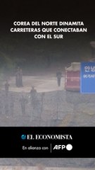 Corea del Norte dinamita carreteras que conectaban con el SurO