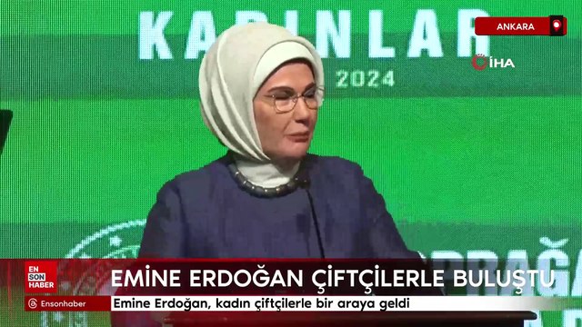 Emine Erdoğan, kadın çiftçilerle bir araya geldi