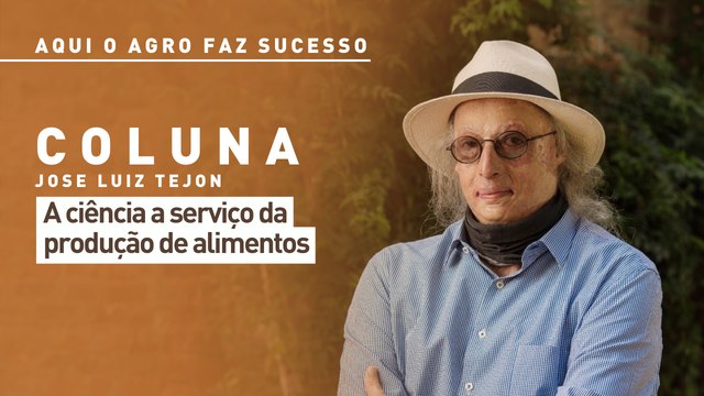 Aqui o Agro Faz Sucesso: a ciência a serviço da produção de alimentos