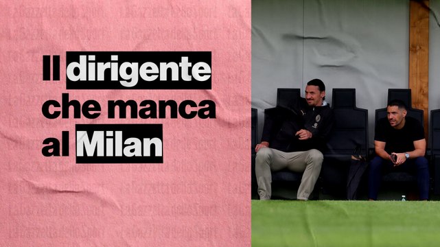Il Milan ha bisogno di un direttore sportivo? Ecco cosa manca ai rossoneri