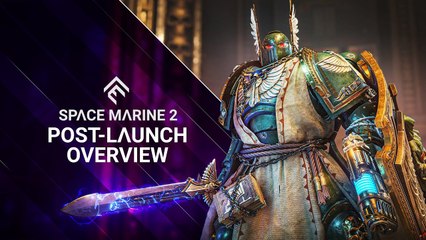 Space Marine 2 - Aperçu du contenu post-lancement