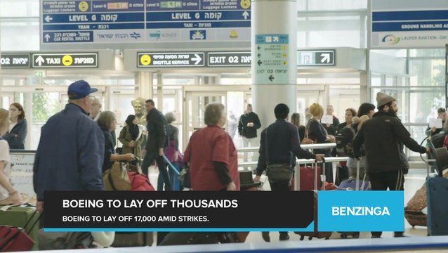 Boeing to Issue Layoff Notices Amid Strikes, Cut 17,000 Jobs