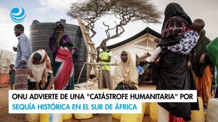 ONU advierte de una "catástrofe humanitaria" por sequía histórica en el sur de África