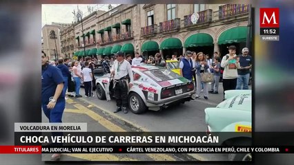 Volcadura en Morelia: Taxi y auto deportivo participante de la Carrera Panamericana chocan