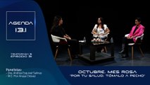T5 Ep.31 - Agenda 13.1 | Octubre, mes rosa “Por tu salud, tómalo a pecho”