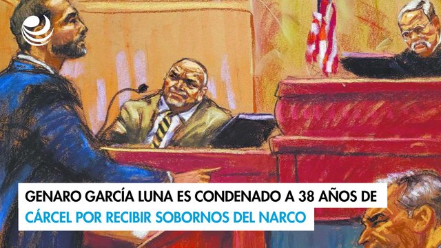 Genaro García Luna es condenado a 38 años de cárcel por recibir sobornos del narco
