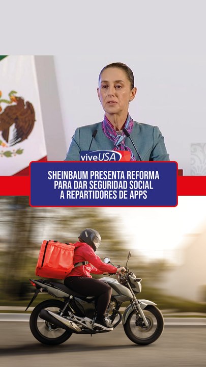 Sheinbaum presenta reforma para dar seguridad social a repartidores de apps