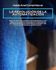 |HABIB ARIEL CORIAT HARRAR | ¿QUÉ SON LOS SISTEMAS EMBEBIDOS? (PARTE 1) (@HABIBARIELC)